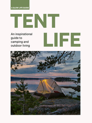 cover image of Tent Life